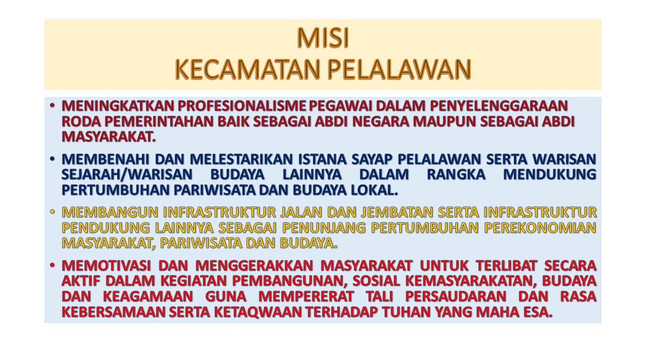 Misi Kecamatan Pelalawan